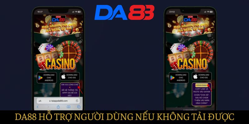 DA88 hỗ trợ nếu người chơi không tải được app