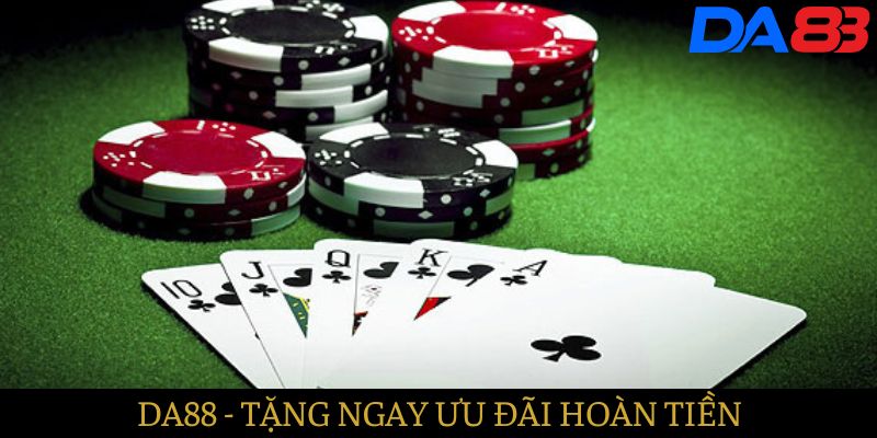 DA88 còn có gói tặng hoàn tiền khi tham gia