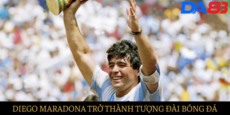 Điều khiến Diego Maradona trở thành tượng đài bóng đá