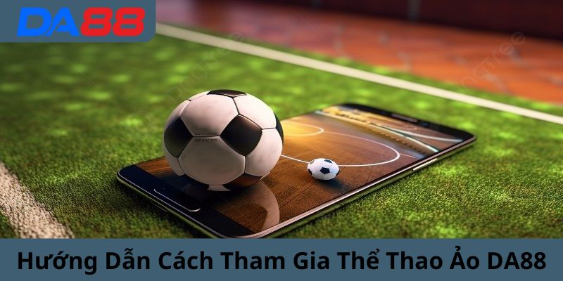 Hướng dẫn cách tham gia