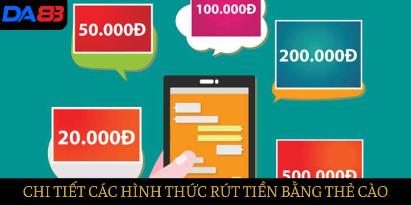 Rút tiền bằng phương thức sử dụng thẻ nạp điện thoại